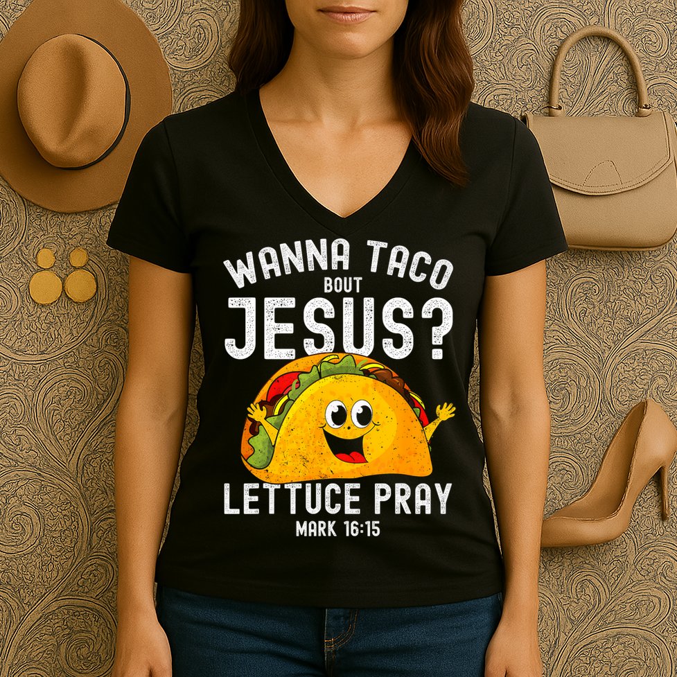 Wanna Taco Bout Jesus Women's V-Neck T-Shirt