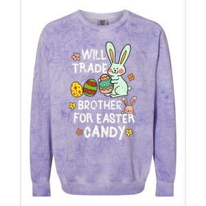 Will Trade Brother For Easter Candy Funny Colorblast Crewneck Sweatshirt