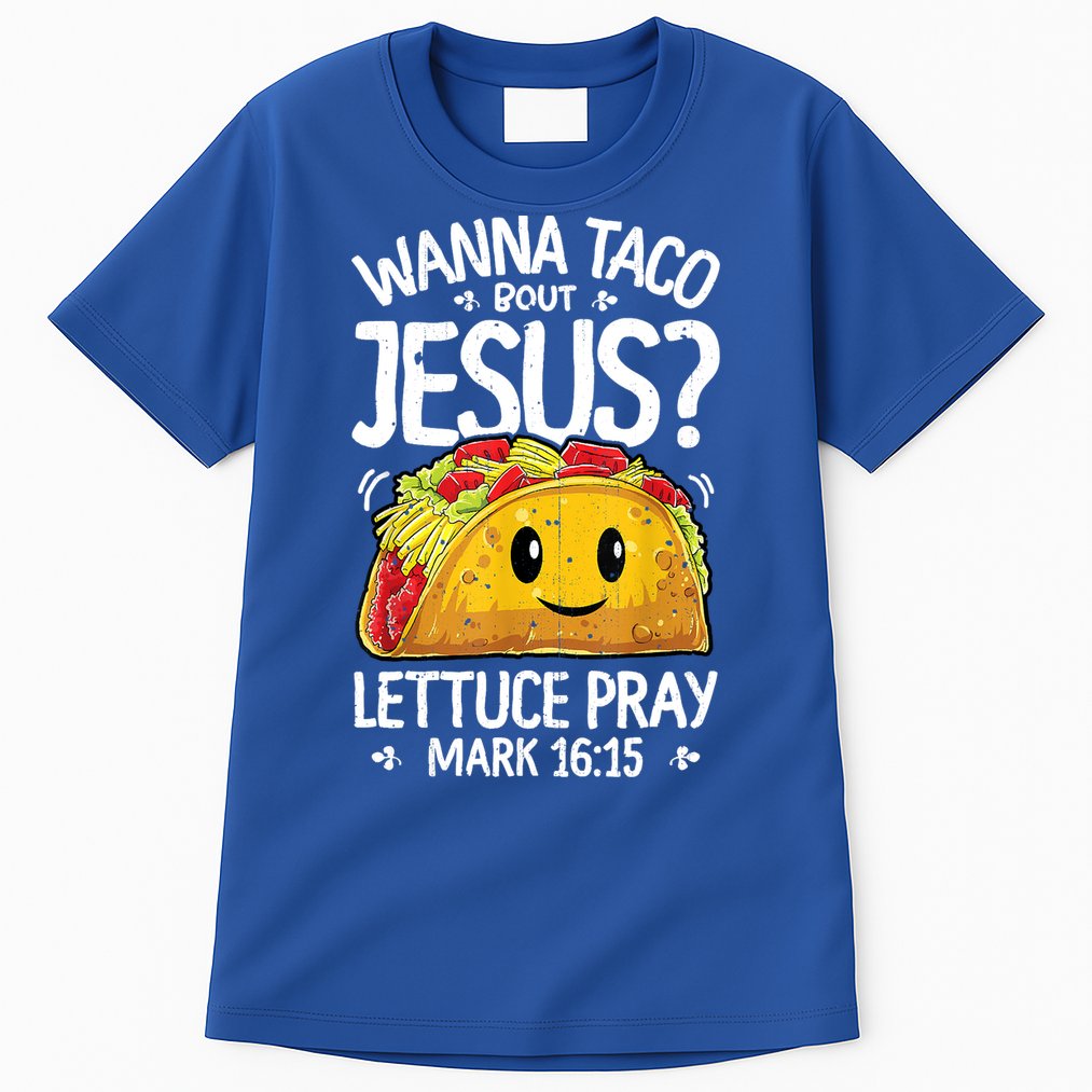 Wanna Taco Bout Jesus Cinco De Mayo Women Christian Tall T-Shirt