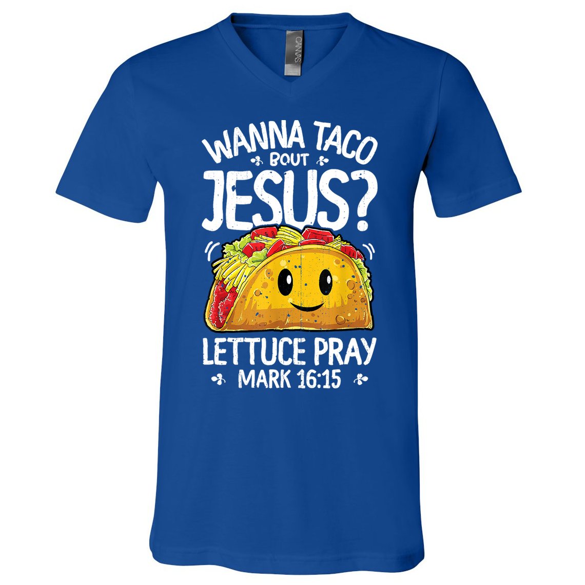 Wanna Taco Bout Jesus Cinco De Mayo Women Christian V-Neck T-Shirt