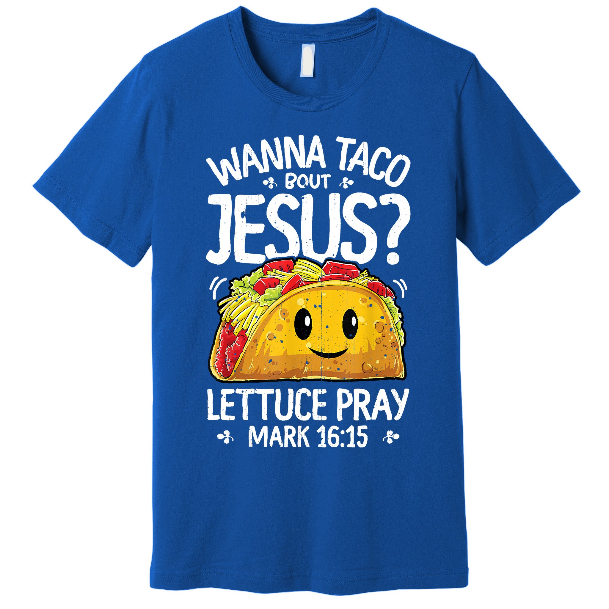 Wanna Taco Bout Jesus Cinco De Mayo Women Christian Premium T-Shirt