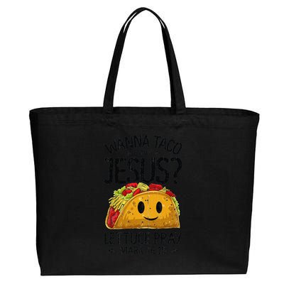 Wanna Taco Bout Jesus Mark 16 15 Christian Gift Cotton Canvas Jumbo Tote