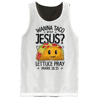 Wanna Taco Bout Jesus Mark 16 15 Christian Gift Mesh Reversible Basketball Jersey Tank