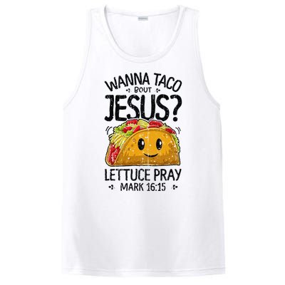 Wanna Taco Bout Jesus Mark 16 15 Christian Gift PosiCharge Competitor Tank