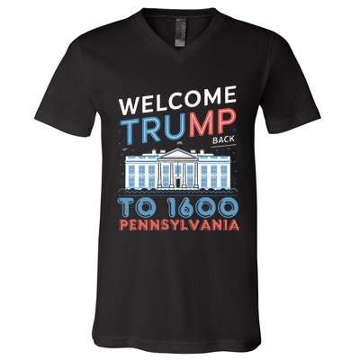 Welcome Trump Back To 1600 Pennsylvania Supporters Design V-Neck T-Shirt