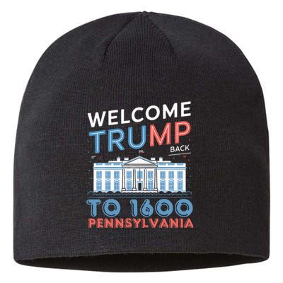 Welcome Trump Back To 1600 Pennsylvania Supporters Design Sustainable Beanie