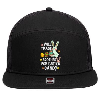 Will Trade Brother For Easter Candy Funny 7 Panel Mesh Trucker Snapback Hat