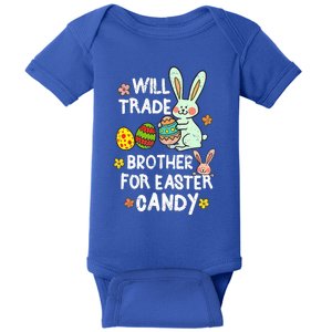 Will Trade Brother For Easter Candy Funny Baby Bodysuit