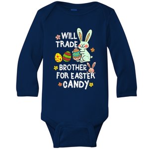 Will Trade Brother For Easter Candy Funny Baby Long Sleeve Bodysuit