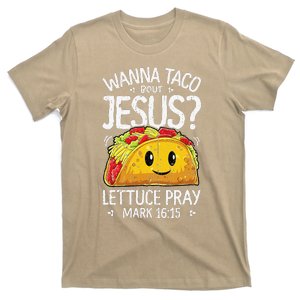 Wanna Taco Bout Jesus Cinco De Mayo Christian T-Shirt