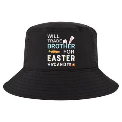 Will Trade Brother For Easter Candy Bunny Easter Day Cool Comfort Performance Bucket Hat