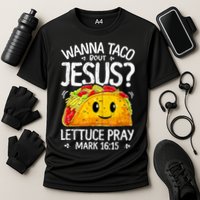 Wanna Taco Bout Jesus Cinco De Mayo Let's Fiesta 2022 Cooling Performance Crew T-Shirt