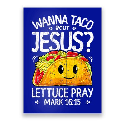 Wanna Taco Bout Jesus Cinco De Mayo Let's Fiesta 2022 Poster