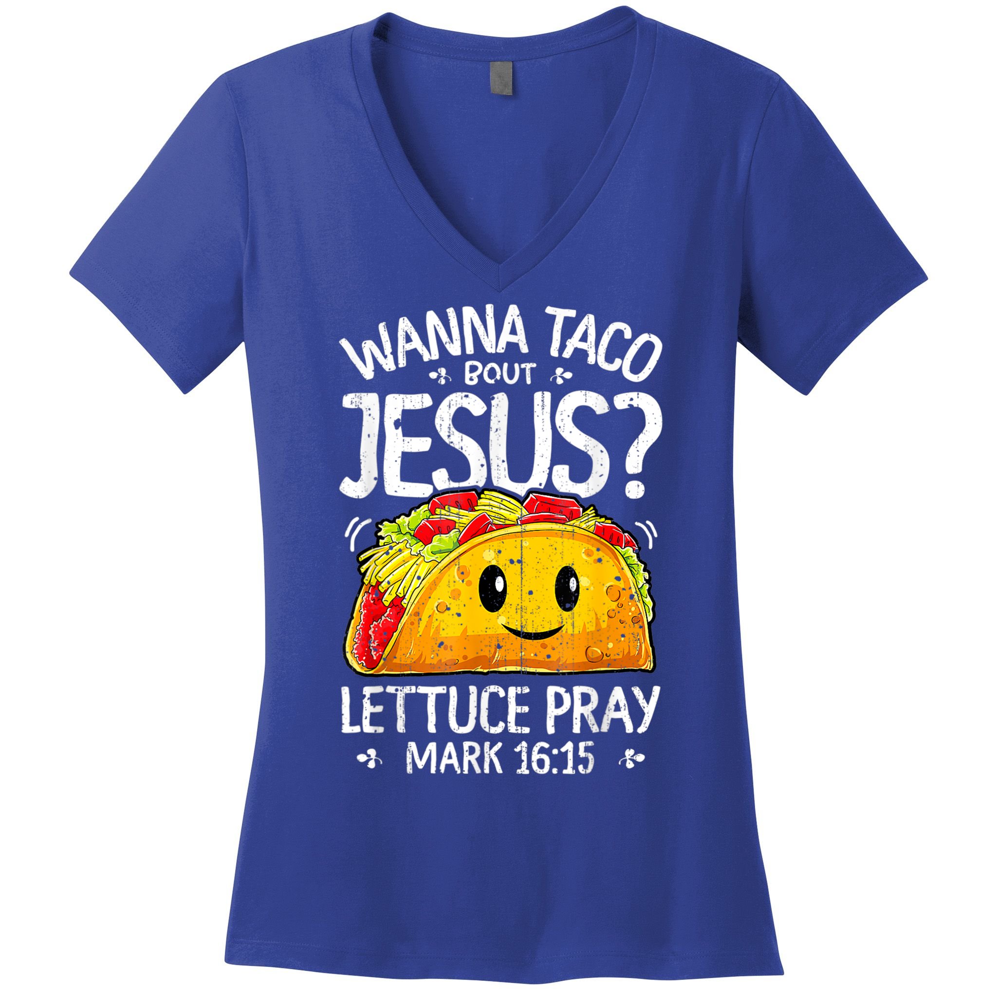 Wanna Taco Bout Jesus Cinco De Mayo Let's Fiesta 2022 Women's V-Neck T-Shirt