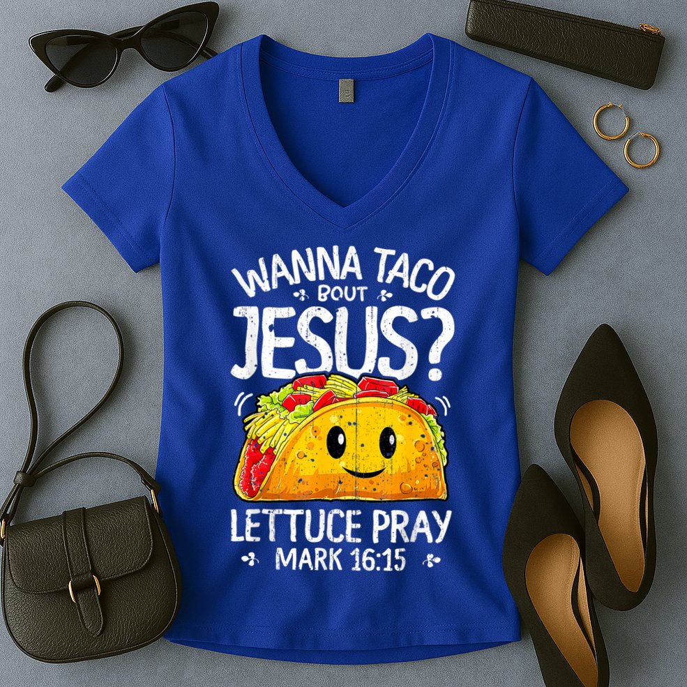 Wanna Taco Bout Jesus Cinco De Mayo Let's Fiesta 2022 Women's V-Neck T-Shirt