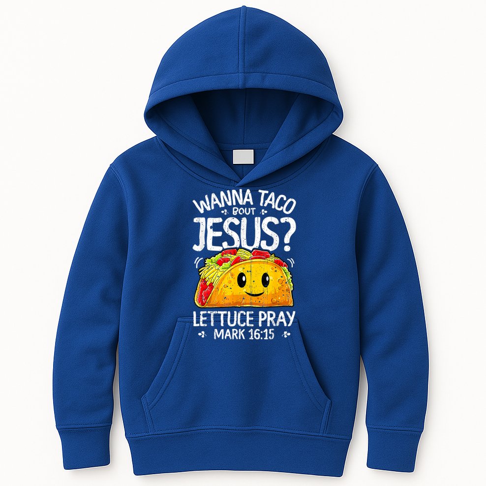 Wanna Taco Bout Jesus Cinco De Mayo Let's Fiesta 2022 Kids Hoodie