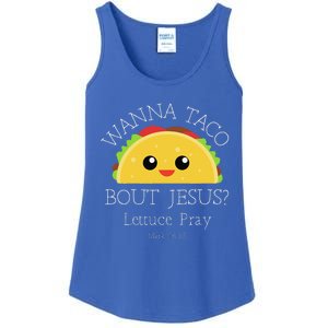 Wanna Taco Bout Jesus Lettuce Pray Ladies Essential Tank