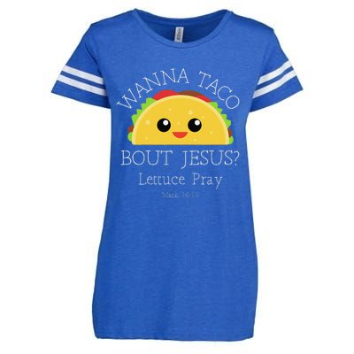 Wanna Taco Bout Jesus Lettuce Pray Enza Ladies Jersey Football T-Shirt