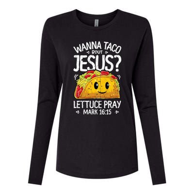 Wanna Taco Bout Jesus Cinco De Mayo Womens Cotton Relaxed Long Sleeve T-Shirt