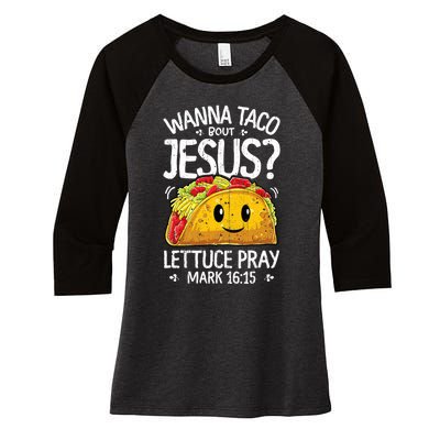 Wanna Taco Bout Jesus Cinco De Mayo Women's Tri-Blend 3/4-Sleeve Raglan Shirt