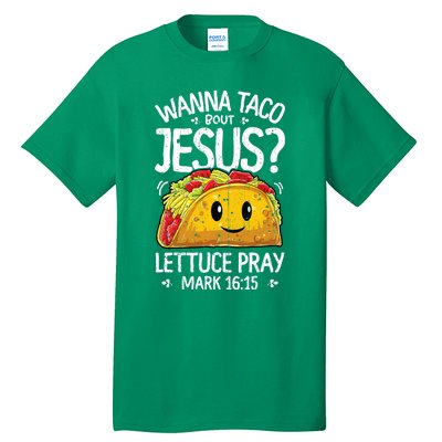 Wanna Taco Bout Jesus Cinco De Mayo Tall T-Shirt