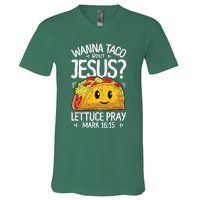 Wanna Taco Bout Jesus Cinco De Mayo V-Neck T-Shirt