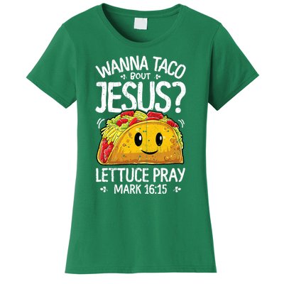 Wanna Taco Bout Jesus Cinco De Mayo Women's T-Shirt