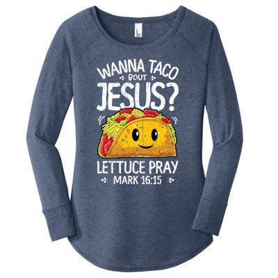 Wanna Taco Bout Jesus Cinco De Mayo Women's Perfect Tri Tunic Long Sleeve Shirt