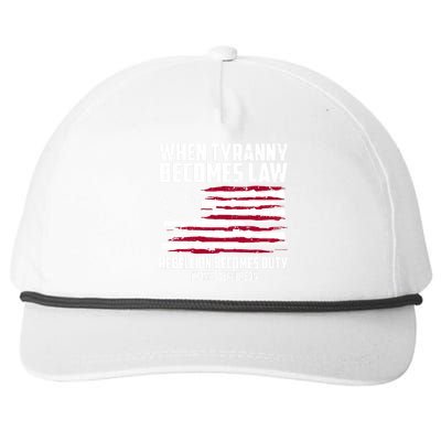 When Tyranny Becomes Law Rebellion Becomes Duty Thomas Jefferson Snapback Five-Panel Rope Hat