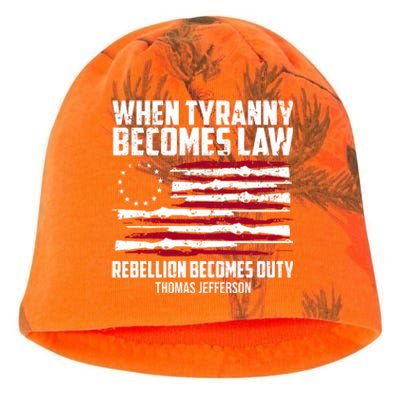 When Tyranny Becomes Law Rebellion Becomes Duty Thomas Jefferson Kati - Camo Knit Beanie