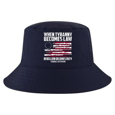 When Tyranny Becomes Law Rebellion Becomes Duty Thomas Jefferson Cool Comfort Performance Bucket Hat