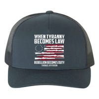 When Tyranny Becomes Law Rebellion Becomes Duty Thomas Jefferson Yupoong Adult 5-Panel Trucker Hat