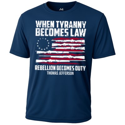 When Tyranny Becomes Law Rebellion Becomes Duty Thomas Jefferson Performance Shirt