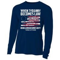 When Tyranny Becomes Law Rebellion Becomes Duty Thomas Jefferson Cooling Performance Long Sleeve Crew