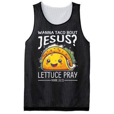 Wanna Taco Bout Jesus Lettuce Pray Mark 16:15 Christian God Mesh Reversible Basketball Jersey Tank