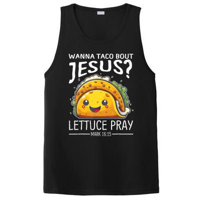 Wanna Taco Bout Jesus Lettuce Pray Mark 16:15 Christian God PosiCharge Competitor Tank