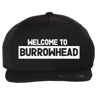 Welcome To Burrowhead Cincy Cincinnati Football Fans Wool Snapback Cap