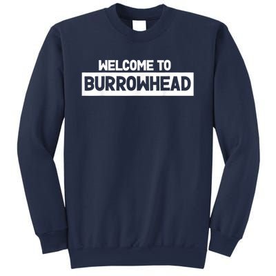 Welcome To Burrowhead Cincy Cincinnati Football Fans Sweatshirt