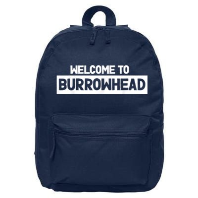 Welcome To Burrowhead Cincy Cincinnati Football Fans 16 in Basic Backpack