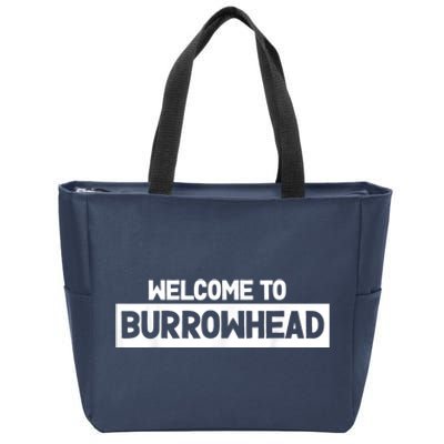 Welcome To Burrowhead Cincy Cincinnati Football Fans Zip Tote Bag