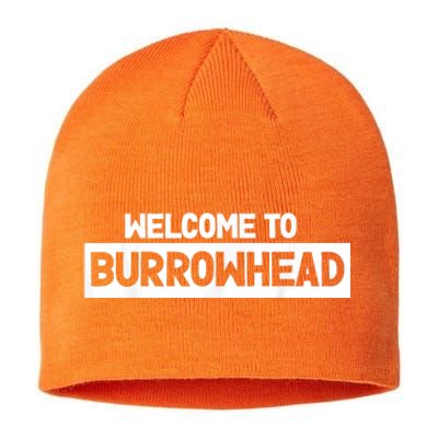 Welcome To Burrowhead Cincy Cincinnati Football Fans Sustainable Beanie