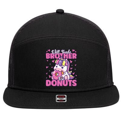 Will Trade Brother For Donuts Funny Cute Unicorn Donut Lover 7 Panel Mesh Trucker Snapback Hat