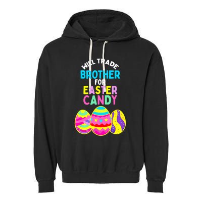 Will Trade Brother for Easter Candy Eggs Boy Girl Garment-Dyed Fleece Hoodie