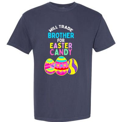 Will Trade Brother for Easter Candy Eggs Boy Girl Garment-Dyed Heavyweight T-Shirt