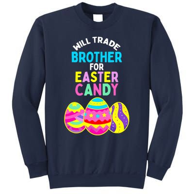 Will Trade Brother for Easter Candy Eggs Boy Girl Sweatshirt