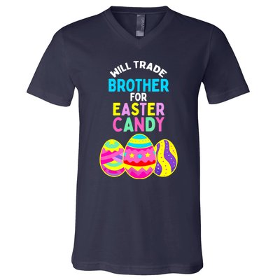 Will Trade Brother for Easter Candy Eggs Boy Girl V-Neck T-Shirt