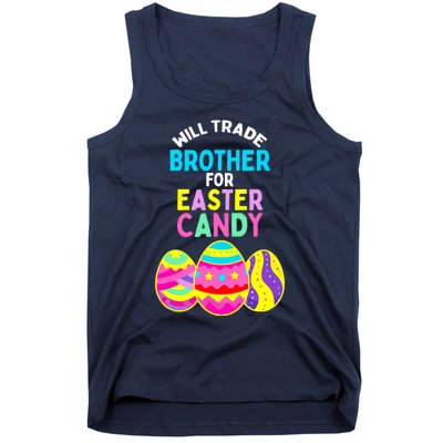 Will Trade Brother for Easter Candy Eggs Boy Girl Tank Top