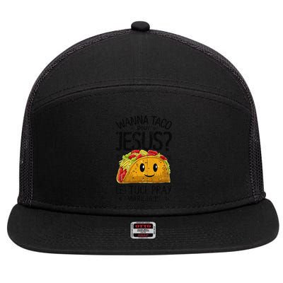 Wanna Taco Bout Jesus Cinco De Mayo Women Christian Gift 7 Panel Mesh Trucker Snapback Hat