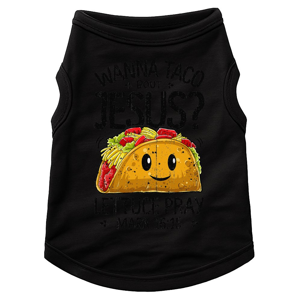 Wanna Taco Bout Jesus Cinco De Mayo Women Christian Gift Doggie Tank
