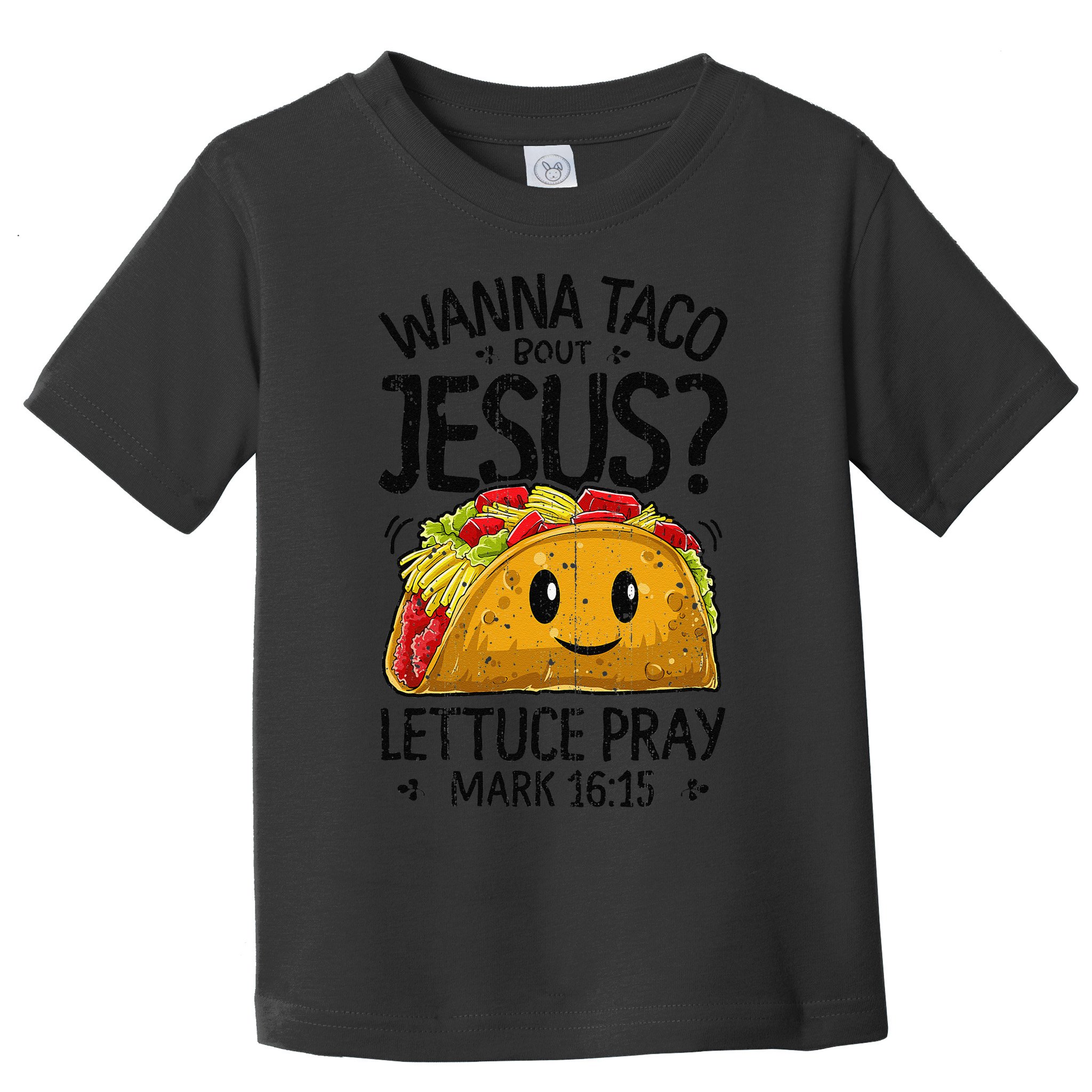 Wanna Taco Bout Jesus Cinco De Mayo Women Christian Gift Toddler T-Shirt
